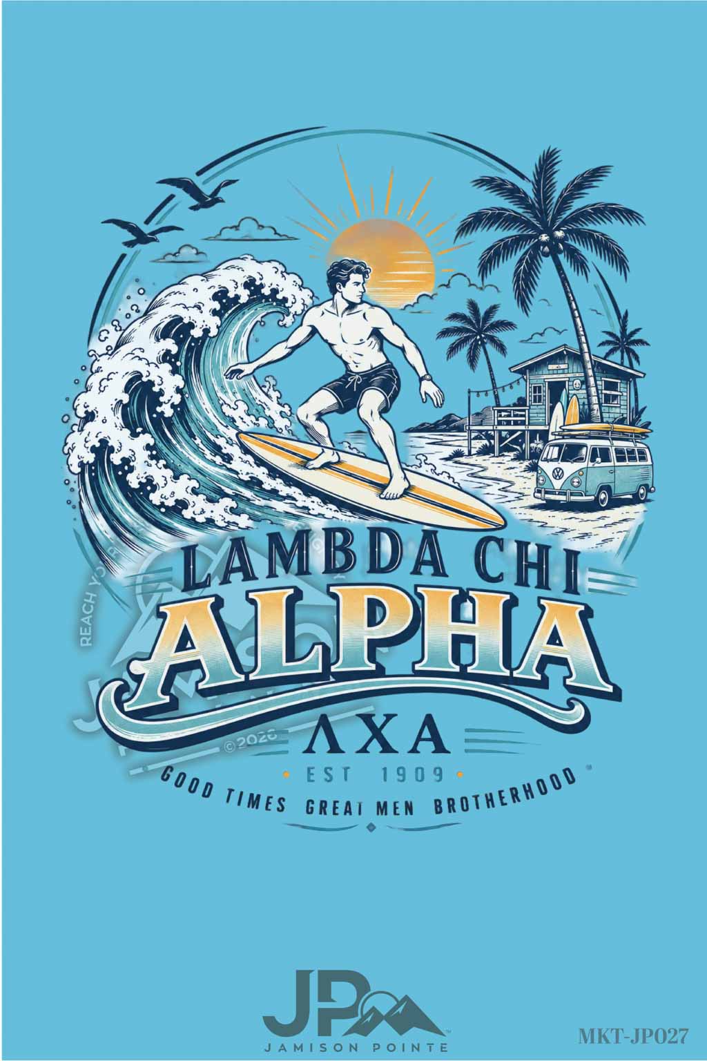 Lambda Chi Alpha Good Times. Great Men. Brotherhood. T-Shirt