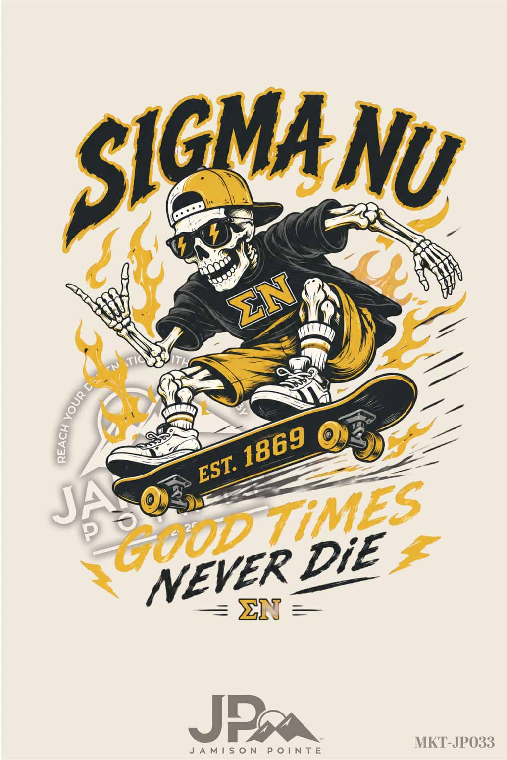 Sigma Nu Good Times Never Die T-Shirt