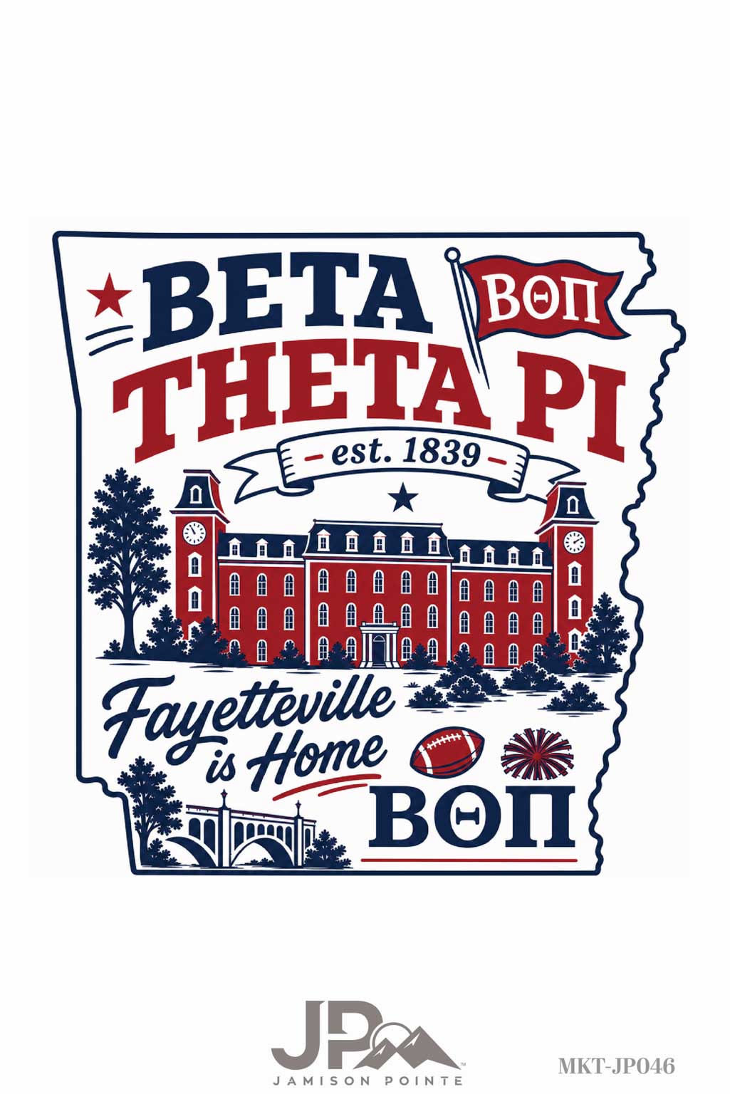 Beta Theta Pi Fayetteville Is Home T-Shirt