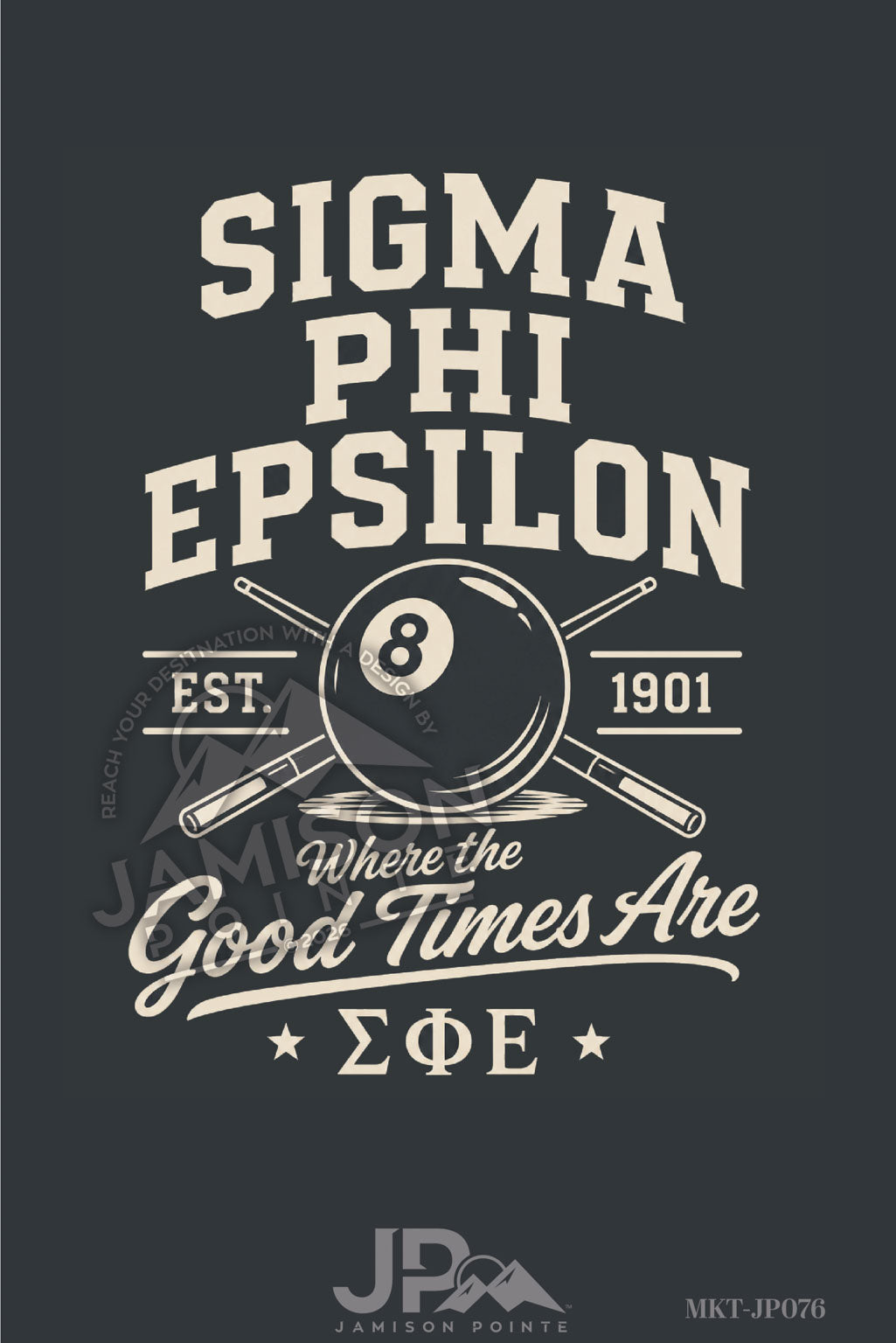 Sigma Phi Epsilon Where the Good Times Are T-Shirt
